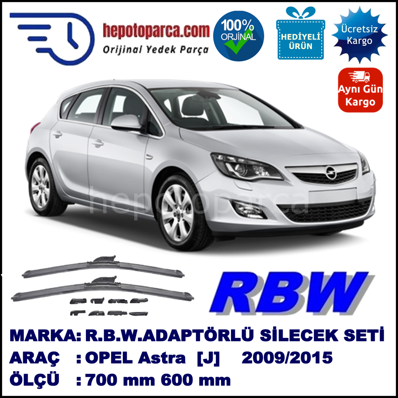 OPEL Astra [J] 09.2009-..., 700 / 600 mm.  RBW  ADAPTÖRLÜ MUZ SİLECEK SETİ