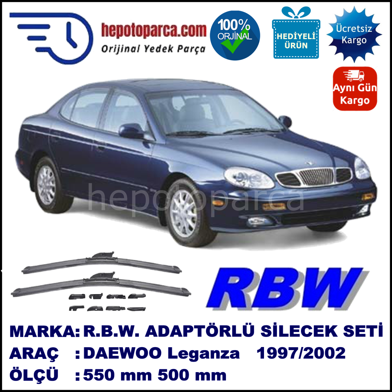 DAEWOO Leganza [KLAV, V100] 03.1997-12.2002, 550 / 500 mm.  RBW  ADAPTÖRLÜ MUZ SİLECEK SETİ