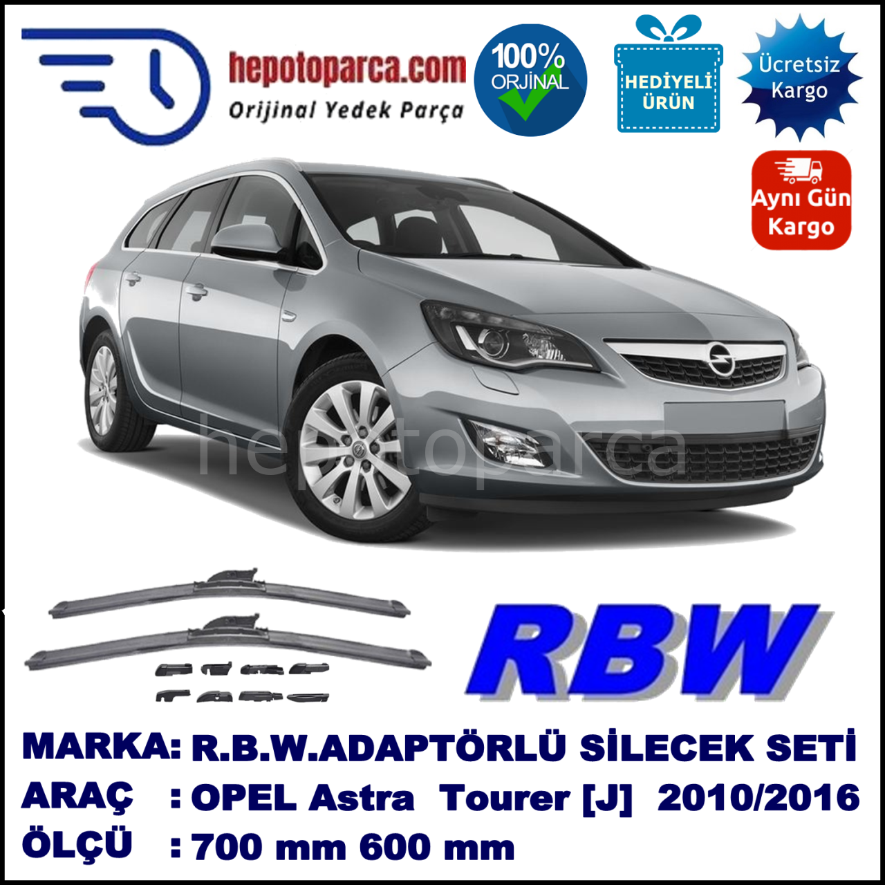 OPEL Astra Sports Tourer [J] 09.2010-..., 700 / 600 mm.  RBW  ADAPTÖRLÜ MUZ SİLECEK SETİ