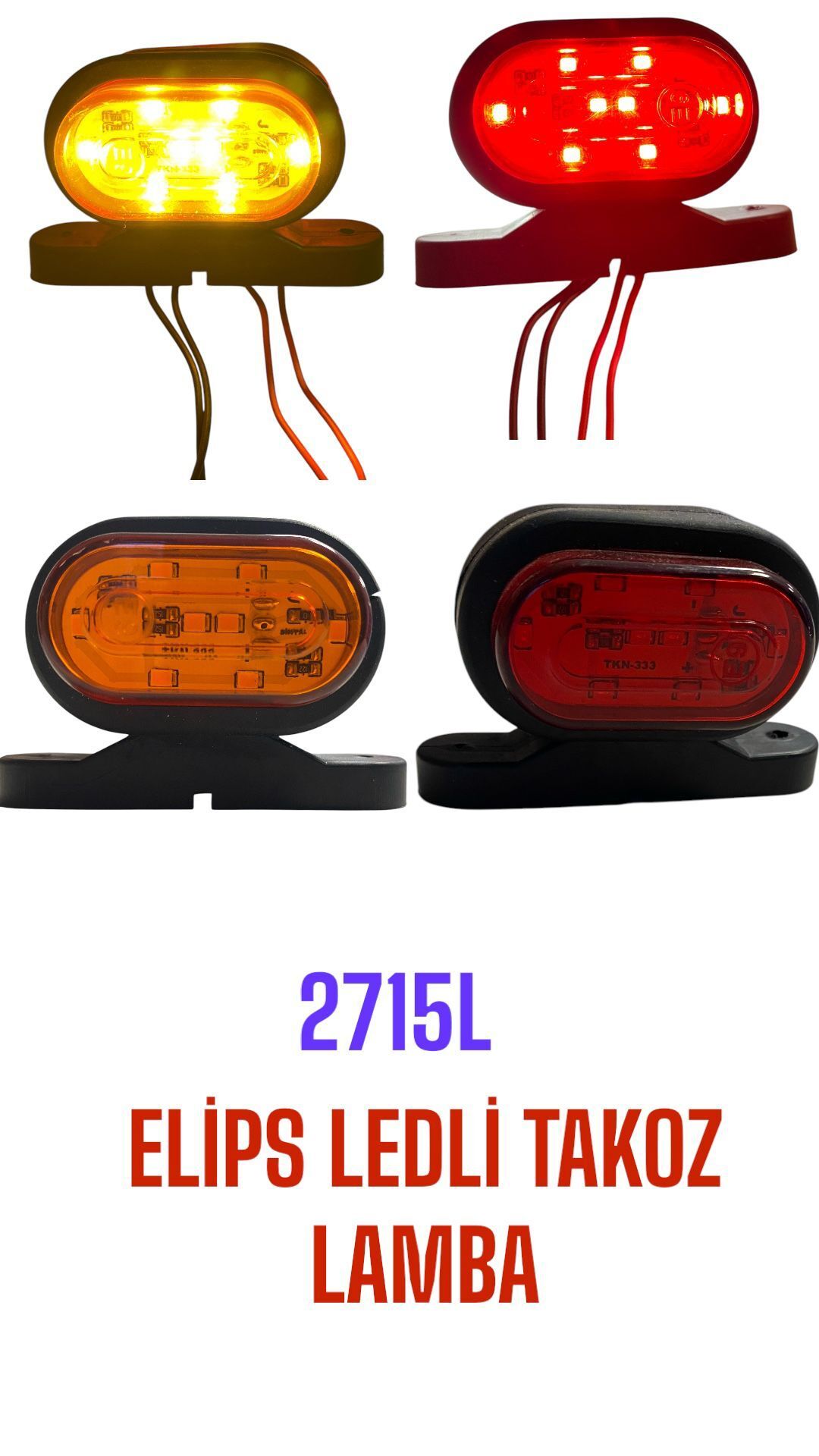 12 LEDLİ ELİPS TAKOZ (LAMBA) SARI KIRMIZI 2715LK