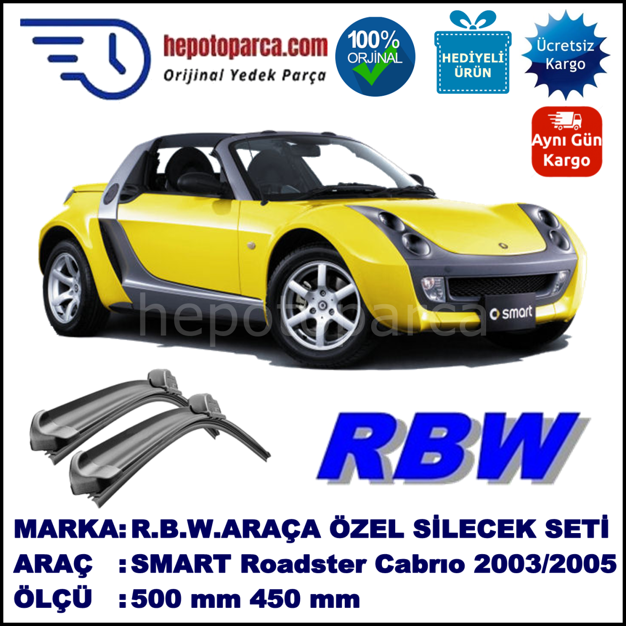 SMART (MCC) Roadster [452] 04.03-11.05 500 / 450 mm. RBW Muz Silecek Seti  2'li Takım. U Kanca Uyumludur.