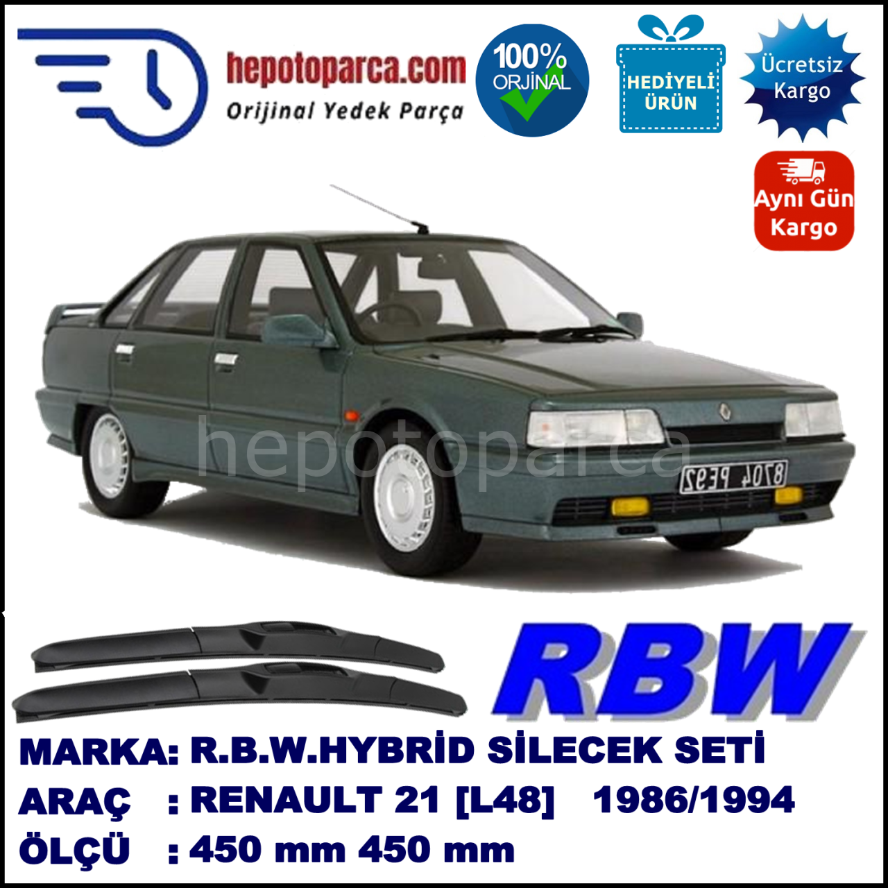 RENAULT 21 [L48] 03.86-12.94 450 / 450 mm. RBW Hybrid Silecek Seti. U Kanca Uyumlu Hibrit