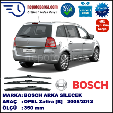 OPEL Zafira [B] 350 mm 07.2005-... BOSCH Arka Silecek
