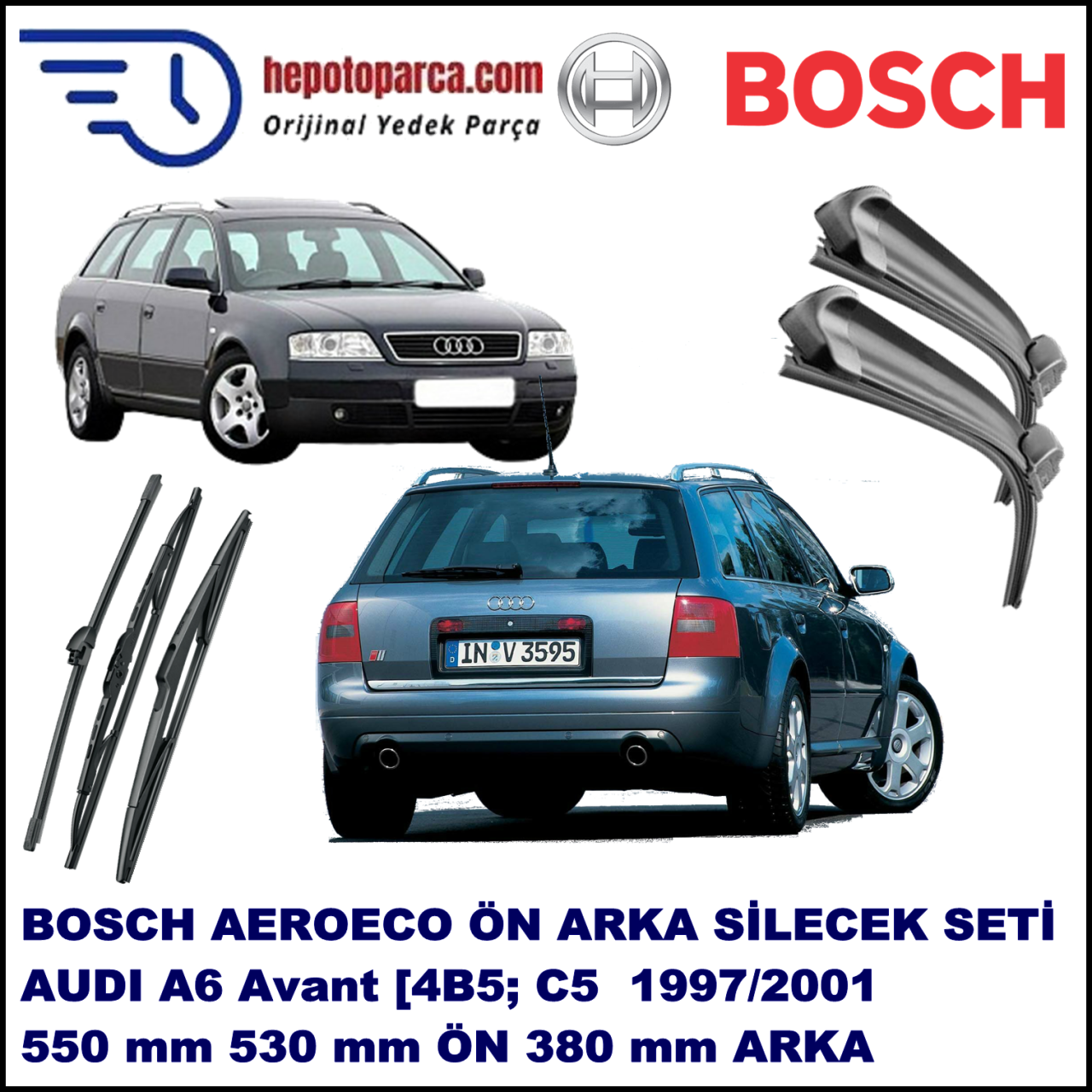 AUDI A6 Avant [4B5; C5] 04,1997-05,2001 Bosch Aeroeco Ön ve Arka Silecek Takımı