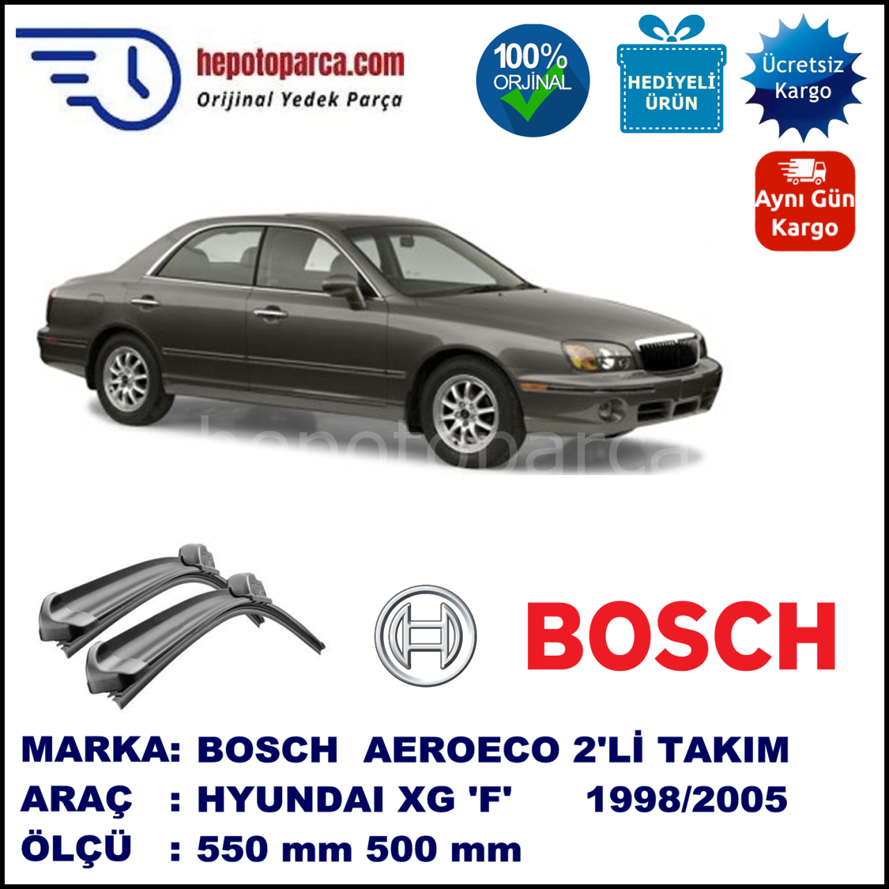HYUNDAI XG [F] 12.1998-12.2005, 550 / 500 mm. BOSCH AEROECO Aparatlı Muz Silecek