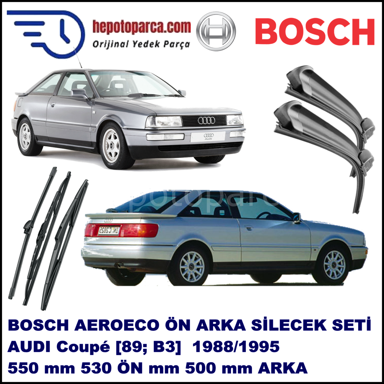 AUDI Coupé [89; B3] 11,1988-12,1995 Bosch Aeroeco Ön ve Arka Silecek Takımı