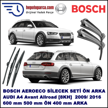 AUDI A4 Avant Allroad [8KH] 04,2009-,,, Bosch Aeroeco Ön ve Arka Silecek Takımı