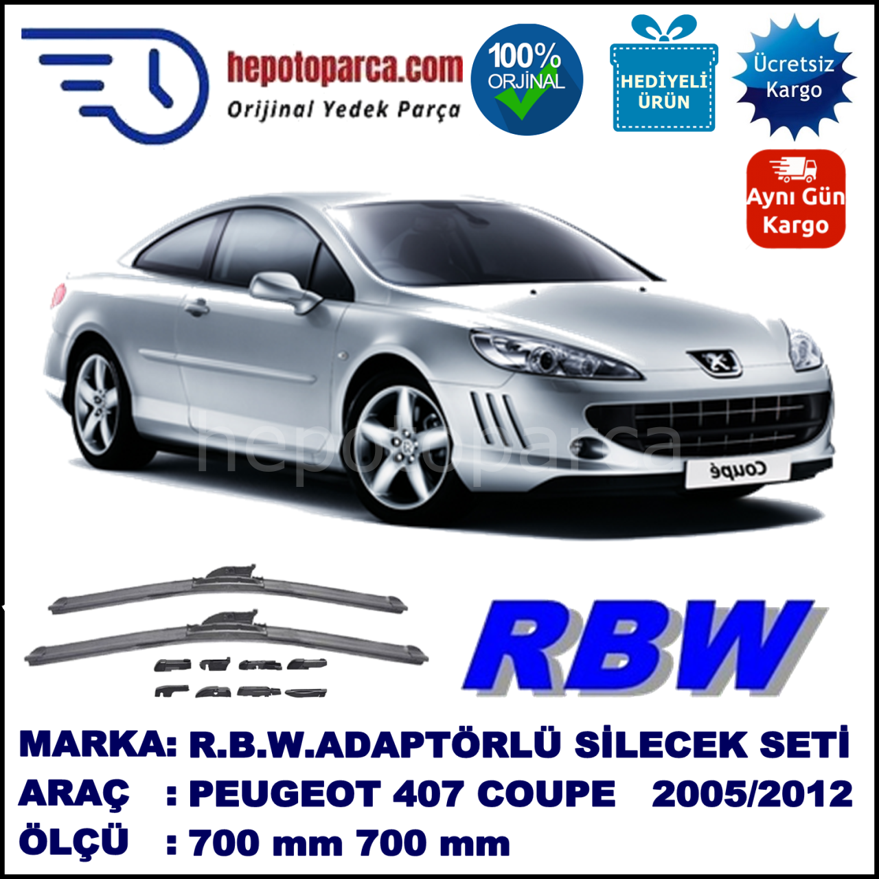 PEUGEOT 407 Coupé [D2] 10.2005-..., 700 / 700 mm.  RBW  ADAPTÖRLÜ MUZ SİLECEK SETİ