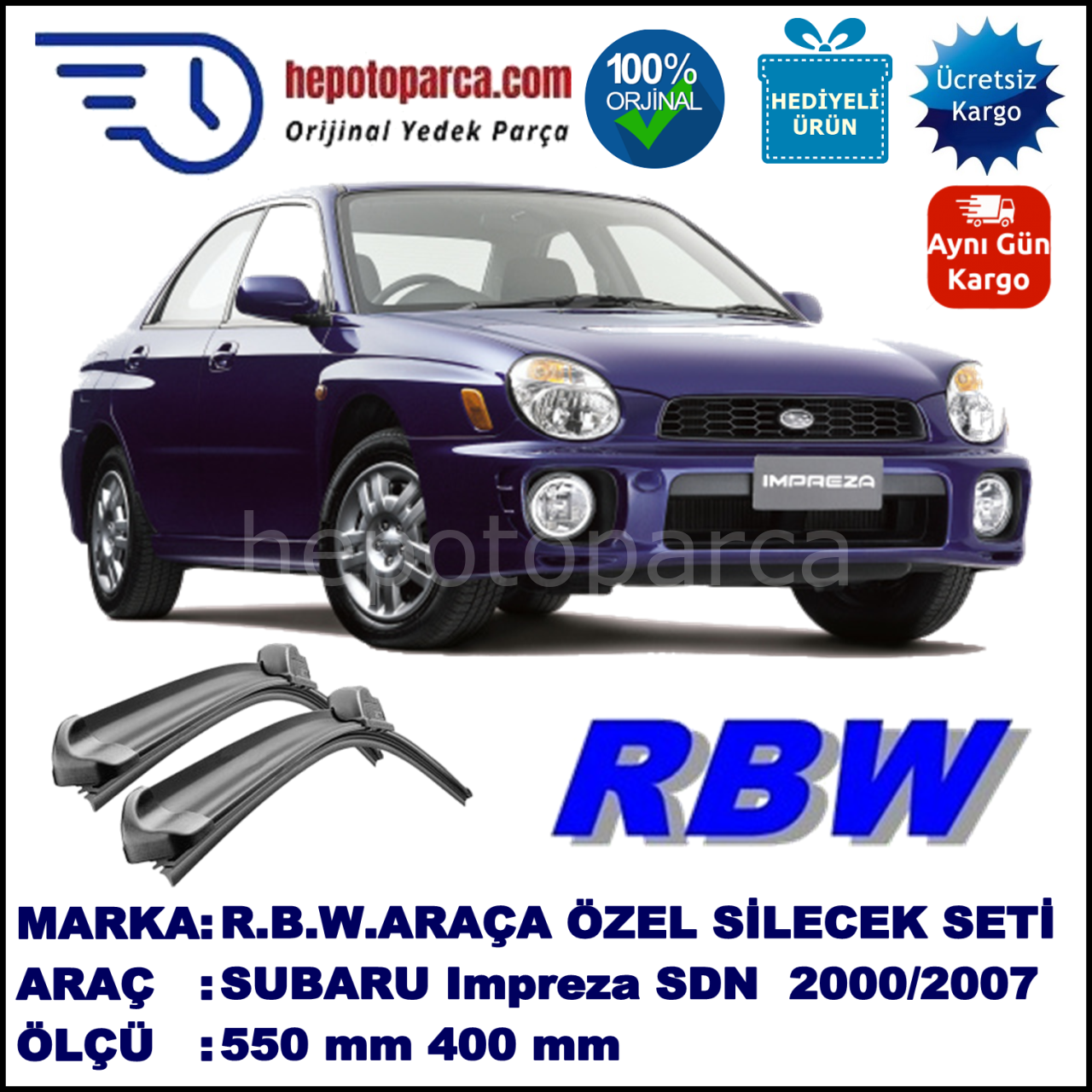 SUBARU Impreza Sedan [GD, GG] 10.00-06.07 550 / 400 mm. RBW Muz Silecek Seti  2'li Takım. U Kanca Uyumludur.