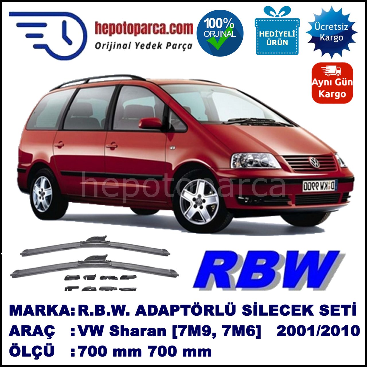 VW Sharan [7M9, 7M6] 06.2001-03.2010, 700 / 700 mm.  RBW  ADAPTÖRLÜ MUZ SİLECEK SETİ