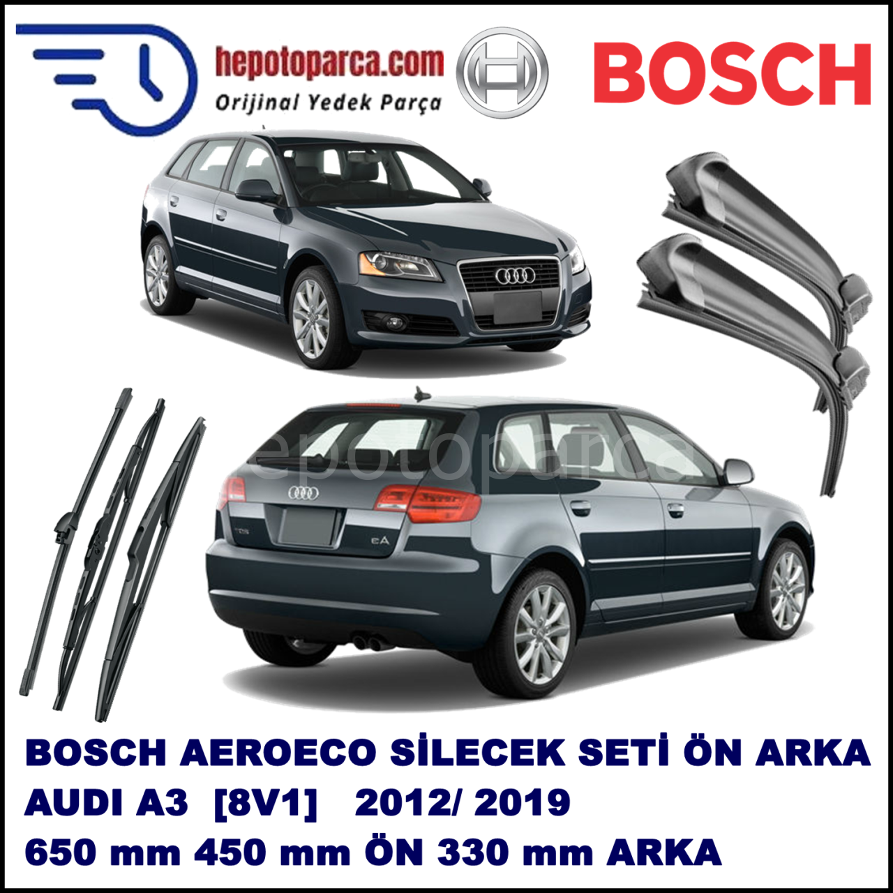 AUDI A3 [8V1] 04,2012-,,, Bosch Aeroeco Ön ve Arka Silecek Takımı