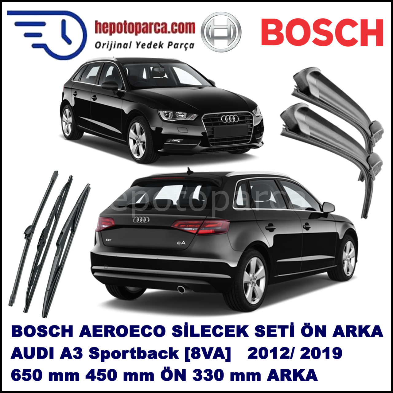 AUDI A3 Sportback [8VA] 09,2012-,,, Bosch Aeroeco Ön ve Arka Silecek Takımı