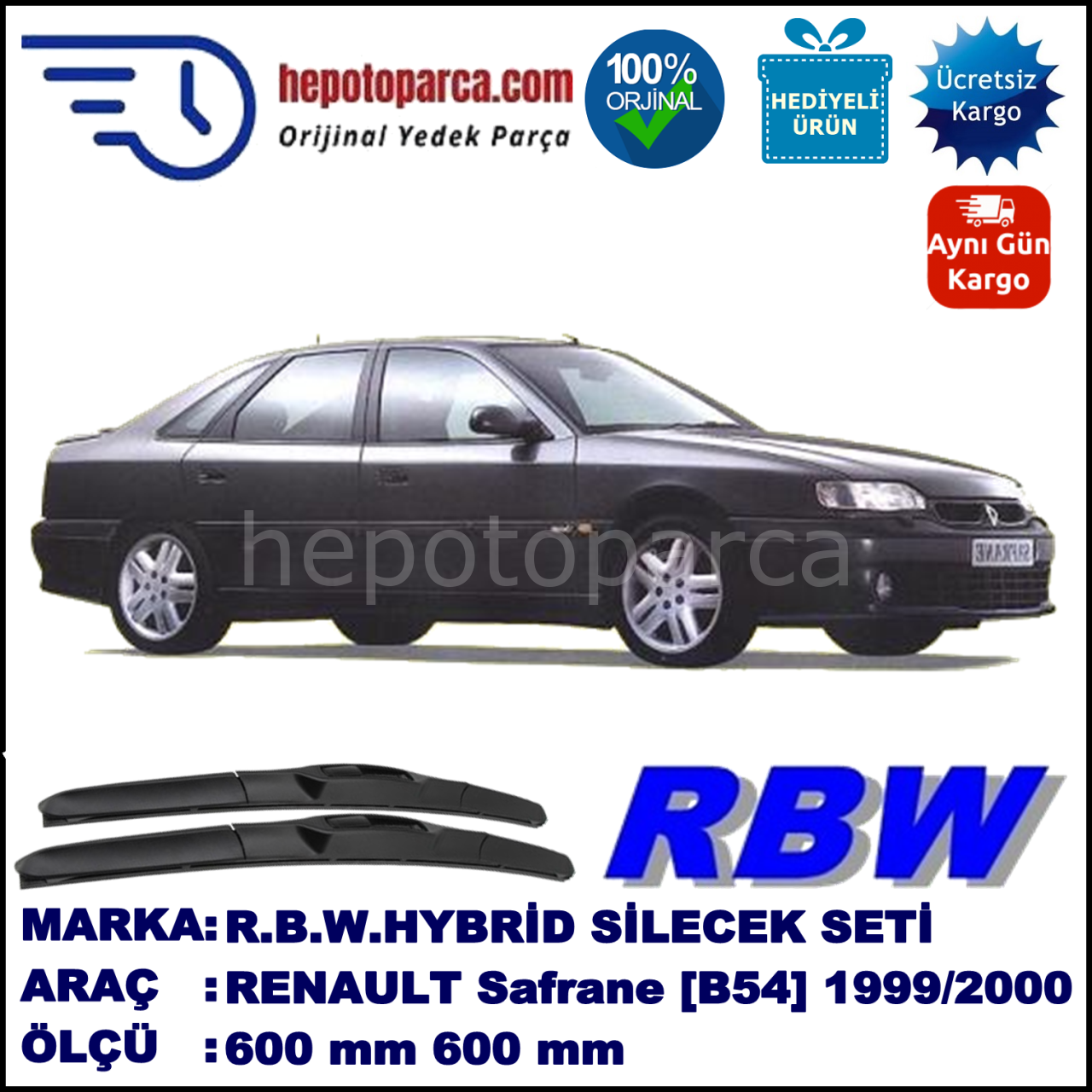 RENAULT Safrane [B54] 02.99-12.00 600 / 600 mm. RBW Hybrid Silecek Seti. U Kanca Uyumlu Hibrit
