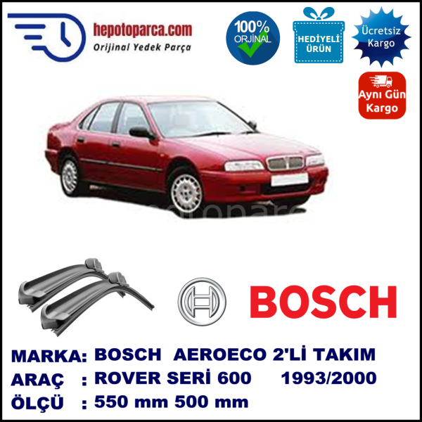 ROVER Serie 600  04.1993-09.2000, 550 / 500 mm. BOSCH AEROECO Aparatlı Muz Silecek