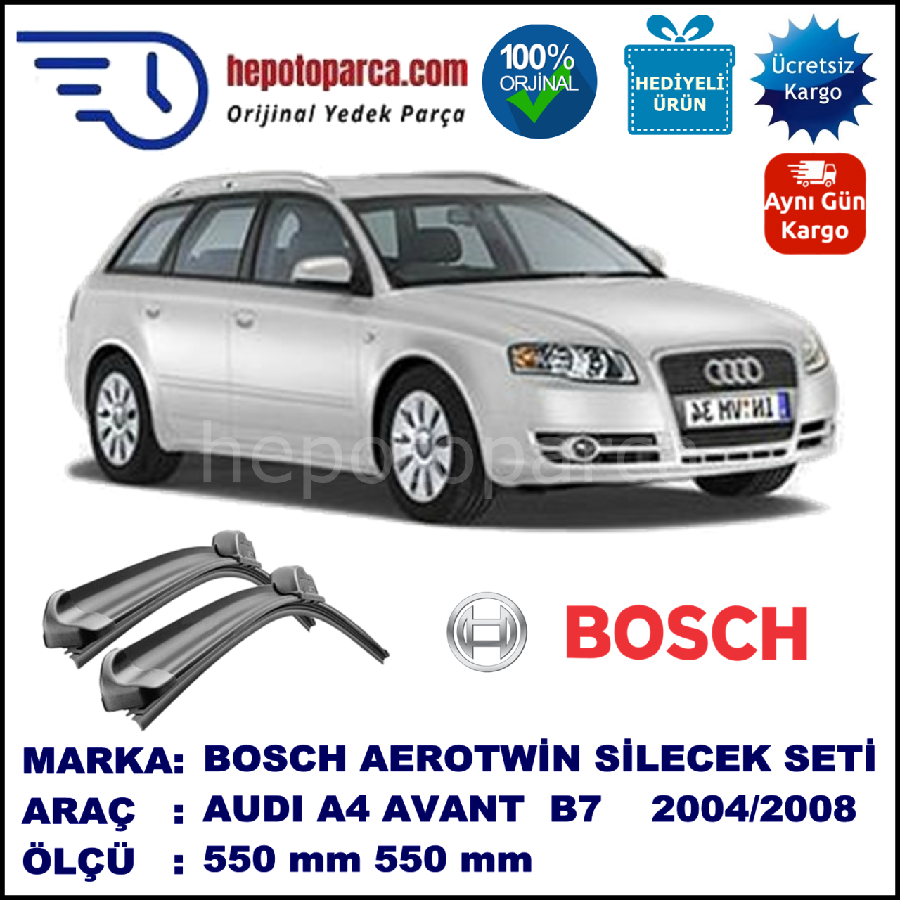 AUDI A4 Avant [8ED; B7] 11.2004-06.2008 550/550 mm Bosch Aerotwin Araca Özel Silecek