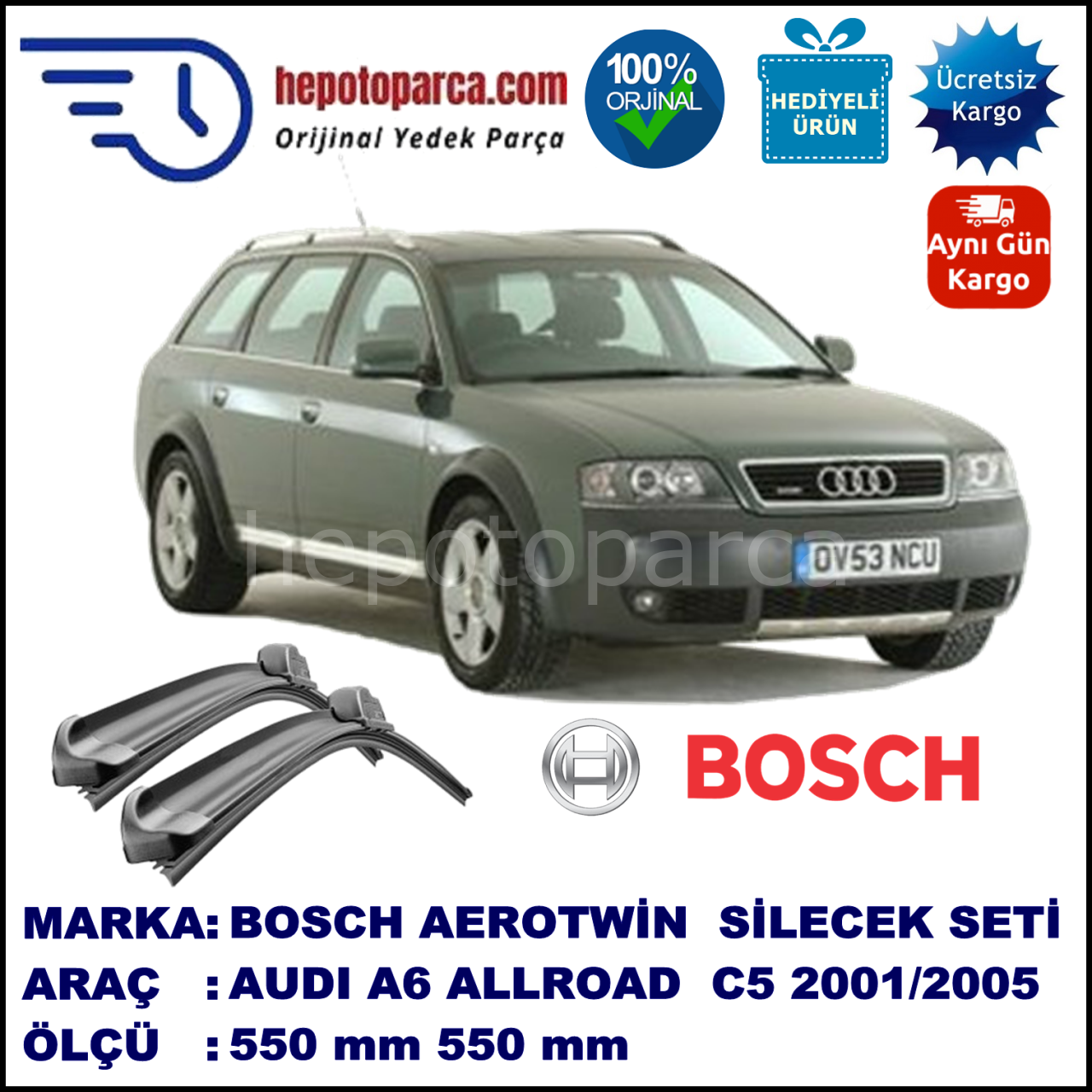 AUDI A6 Avant Allroad [4BH; C5] 01.2001-08.2005 550/550 mm Bosch Aerotwin Araca Özel Silecek