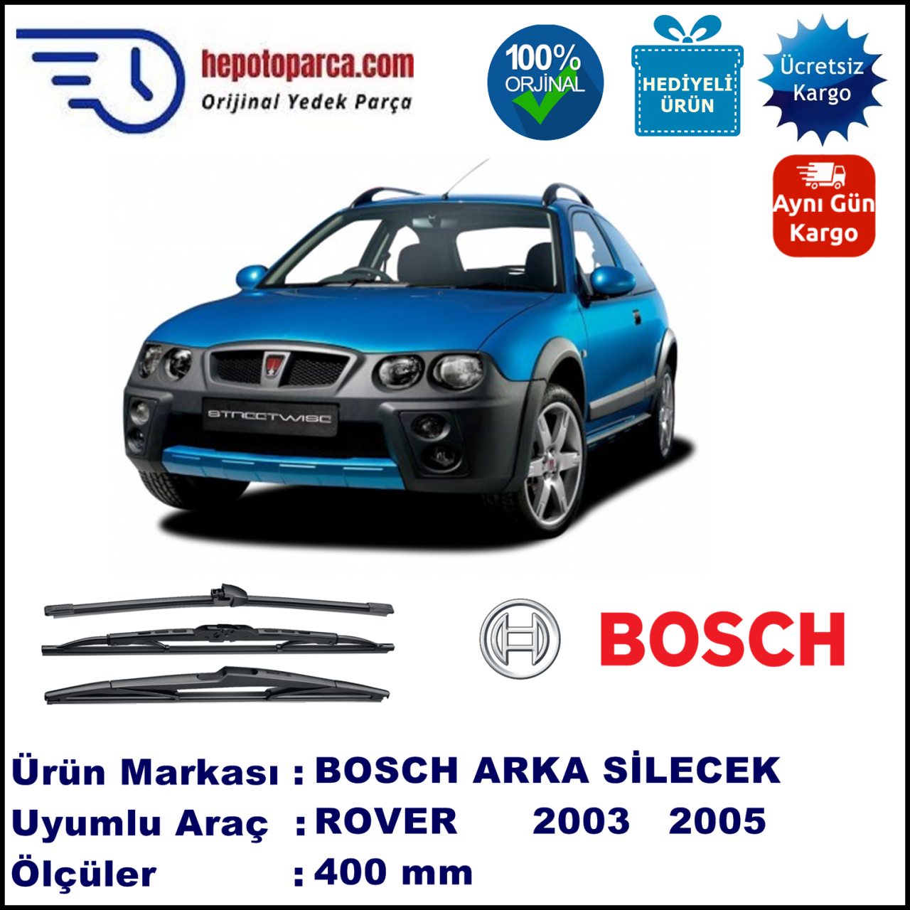 ROVER Streetwise  400 mm 09.2003-12.2005 BOSCH Arka Silecek
