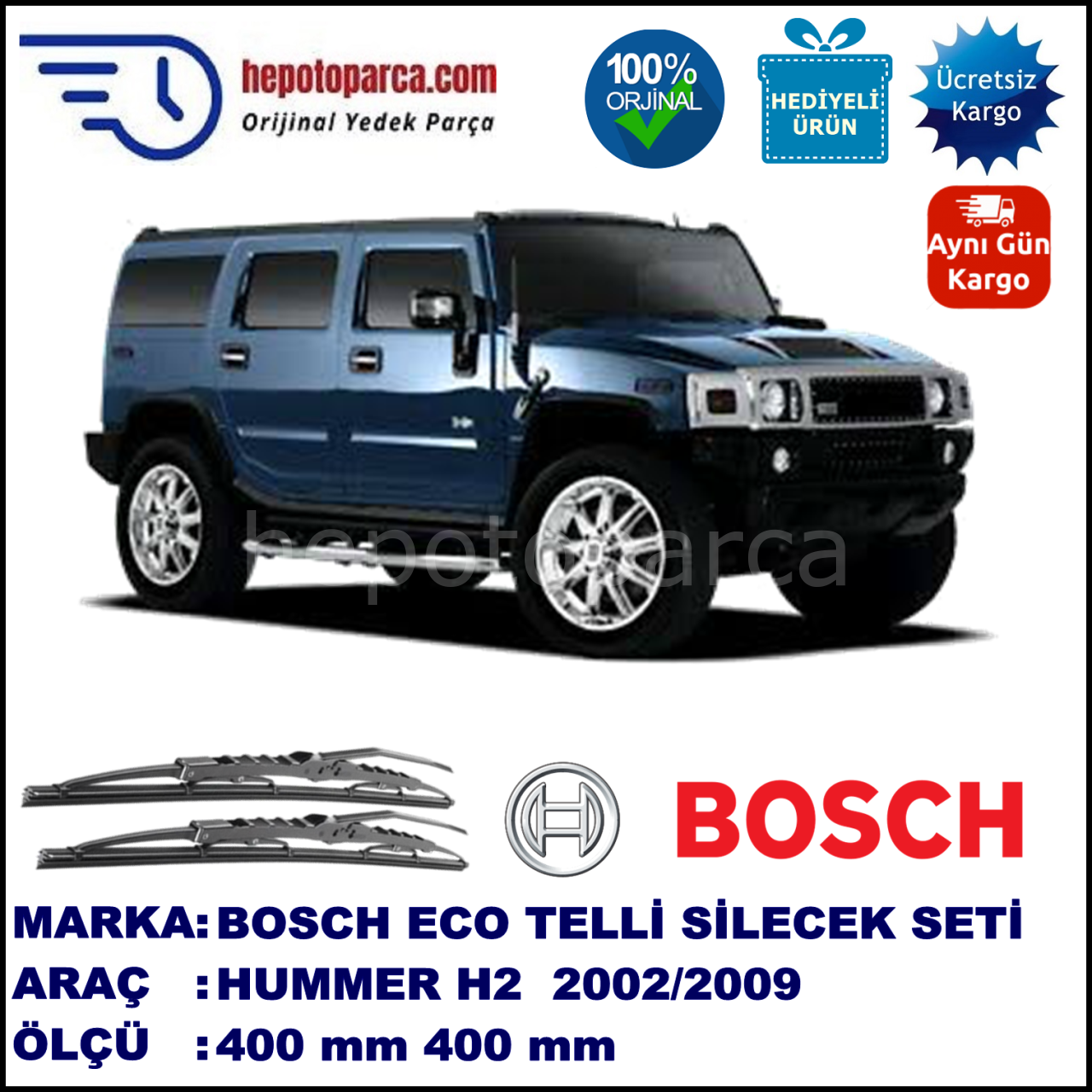 HUMMER H2  09.02-... 400 / 400 mm. BOSCH ECO Telli Silecek 2'li Takım