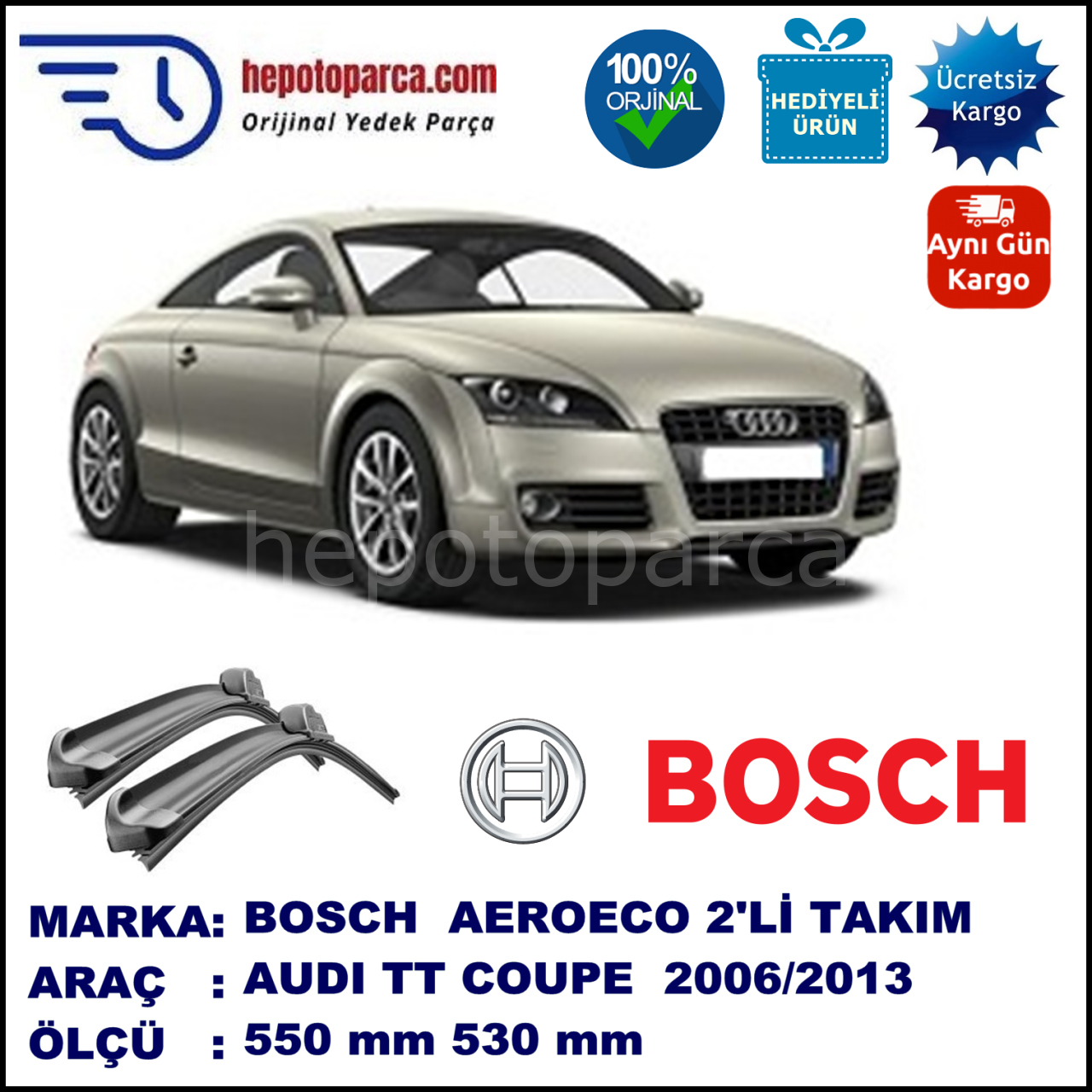 AUDI TT Coupé [8J3] 07.2006-..., 550 / 530 mm. BOSCH AEROECO Aparatlı Muz Silecek