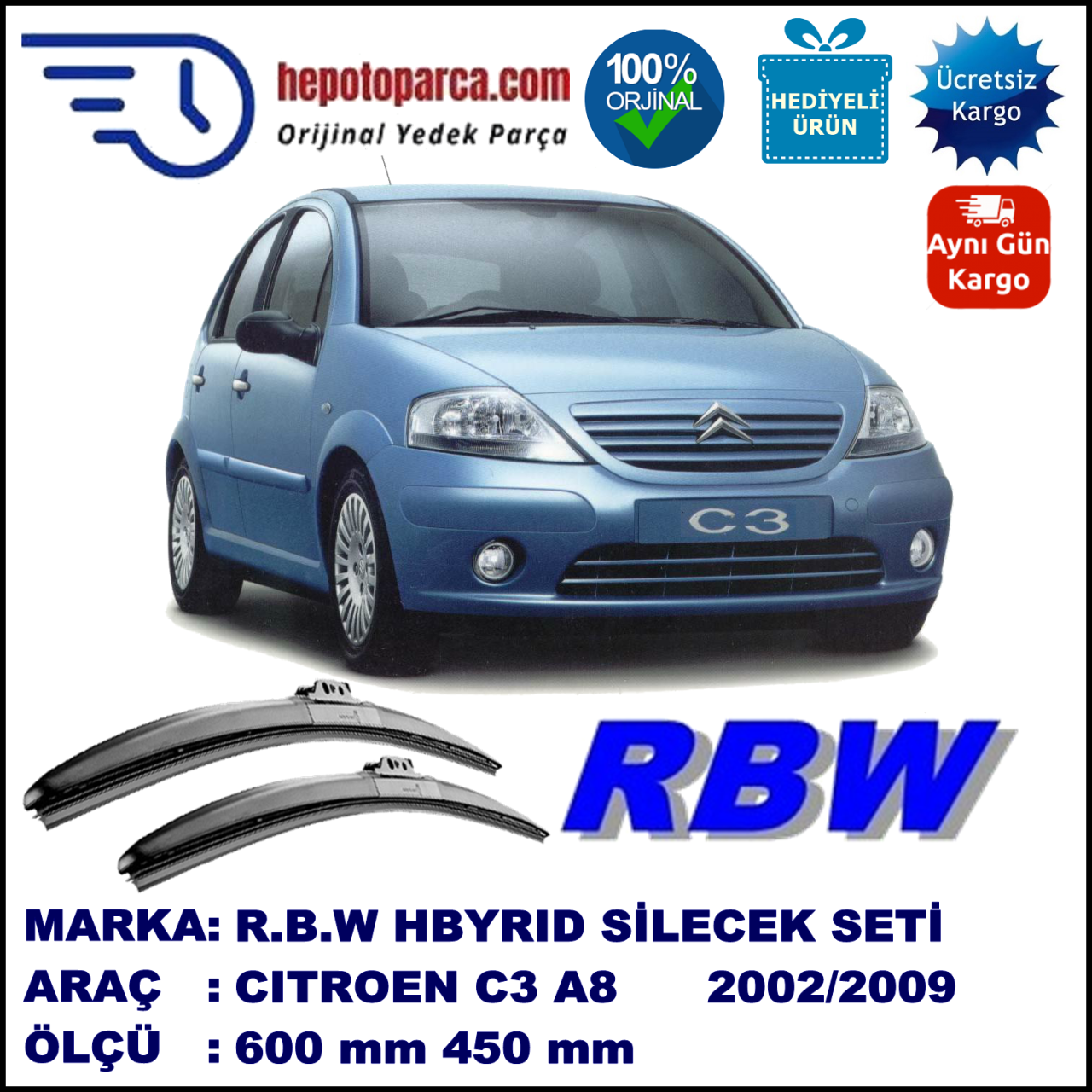 CITROËN C3 1 HYBRID SİLECEK TAKIMI RBW ARACA ÖZEL (2002-2009)