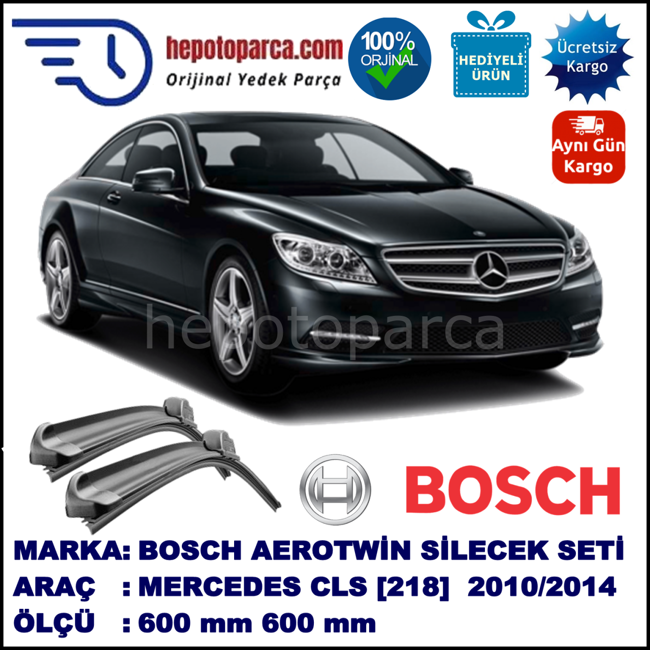 MERCEDES-BENZ Serie CLS Coupé [218] 10.2010-02.2014 600/600 mm Bosch Aerotwin Araca Özel Silecek