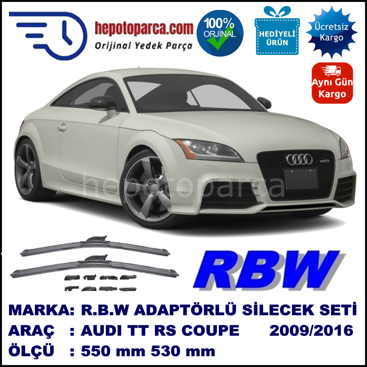 AUDI TT RS Coupé [8J3] 07.2009-..., 550 / 530 mm.  RBW  ADAPTÖRLÜ MUZ SİLECEK SETİ