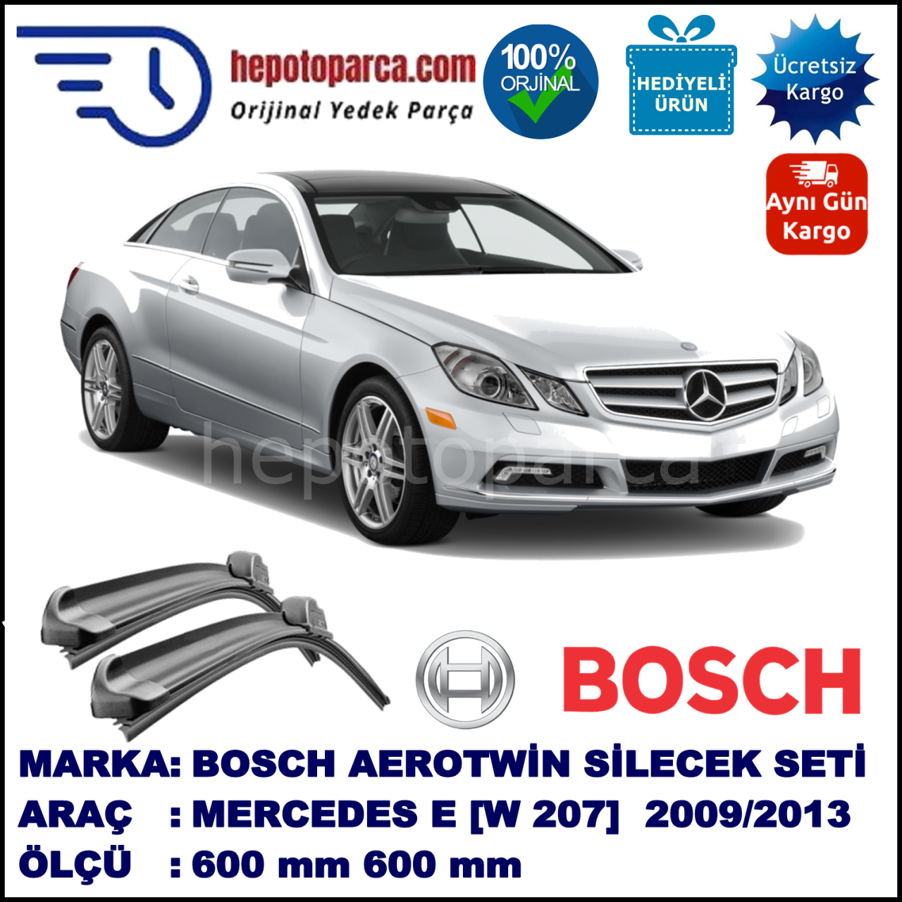 MERCEDES-BENZ Serie E (Coupé) [207] 02.2009-04.2013 600/600 mm Bosch Aerotwin Araca Özel Silecek