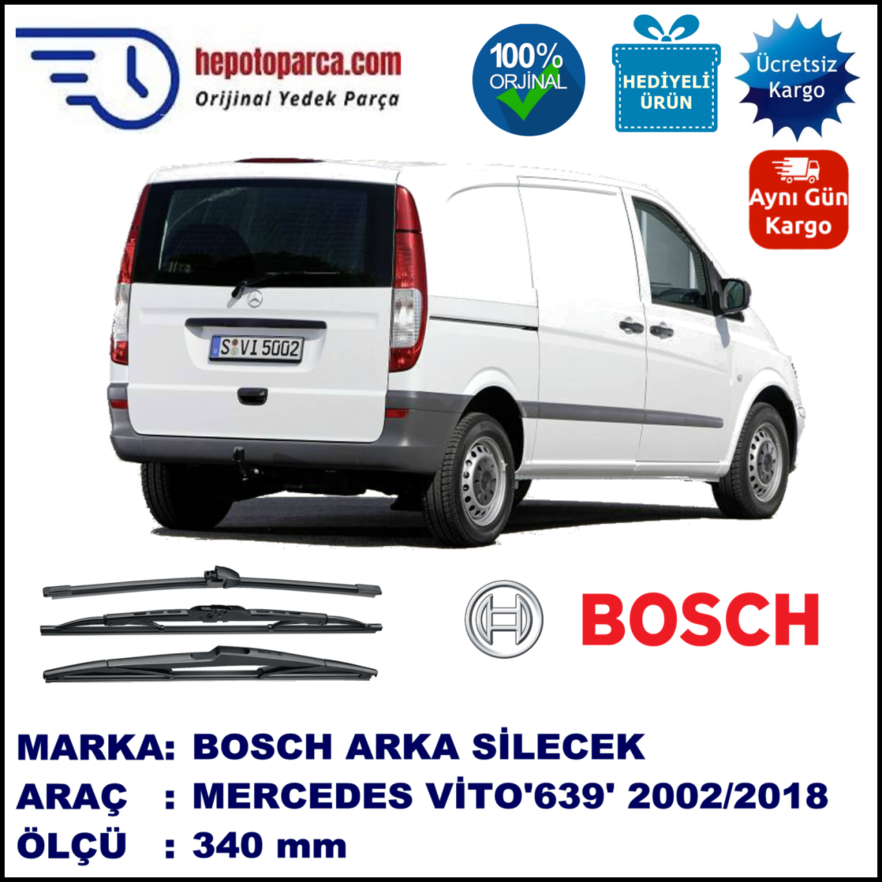 MERCEDES-BENZ Vito [639 T0N] 340 mm 09.2005-08.2010 BOSCH Arka Silecek