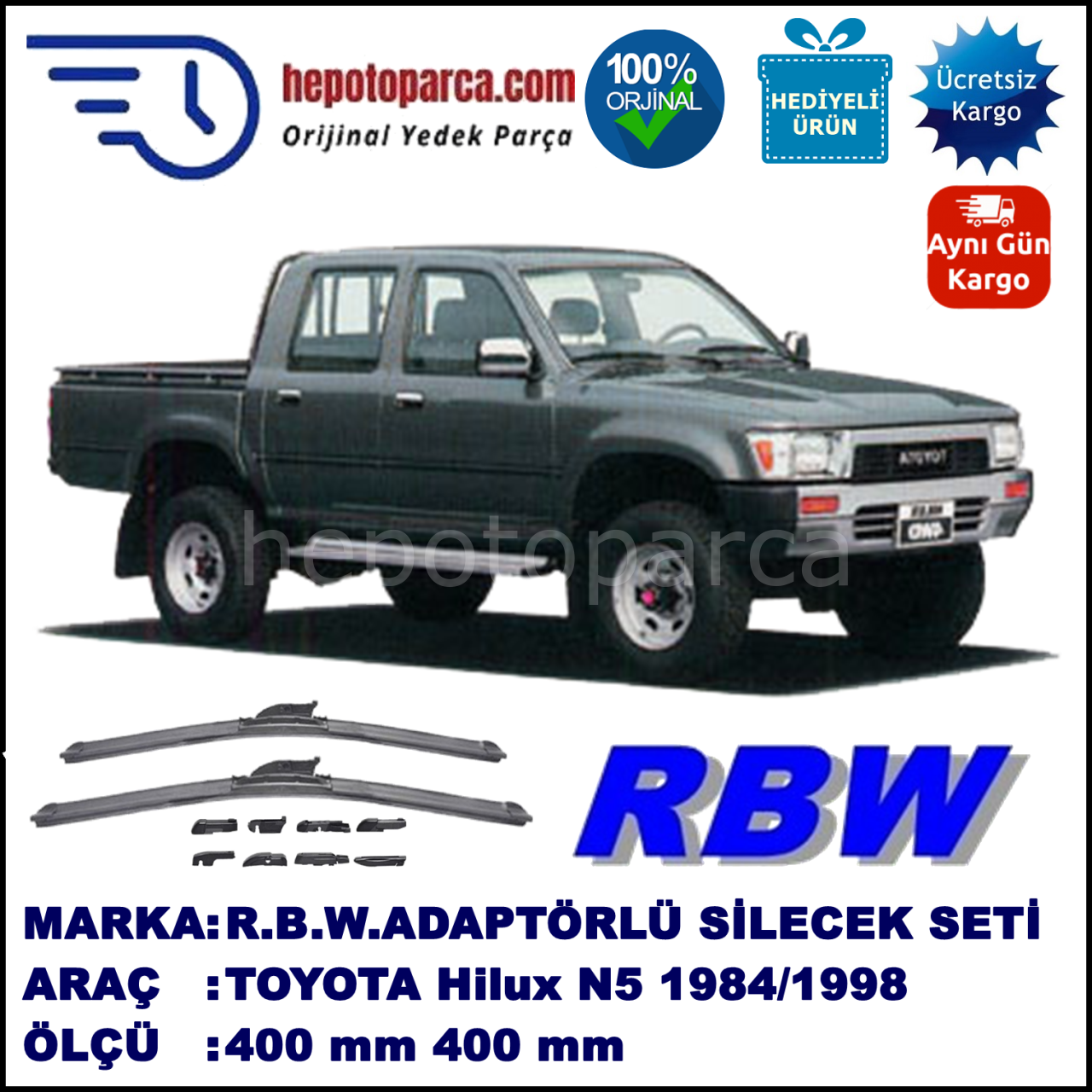TOYOTA Hilux [N5/N6] 08.1984-07.1998, 400 / 400 mm.  RBW  ADAPTÖRLÜ MUZ SİLECEK SETİ