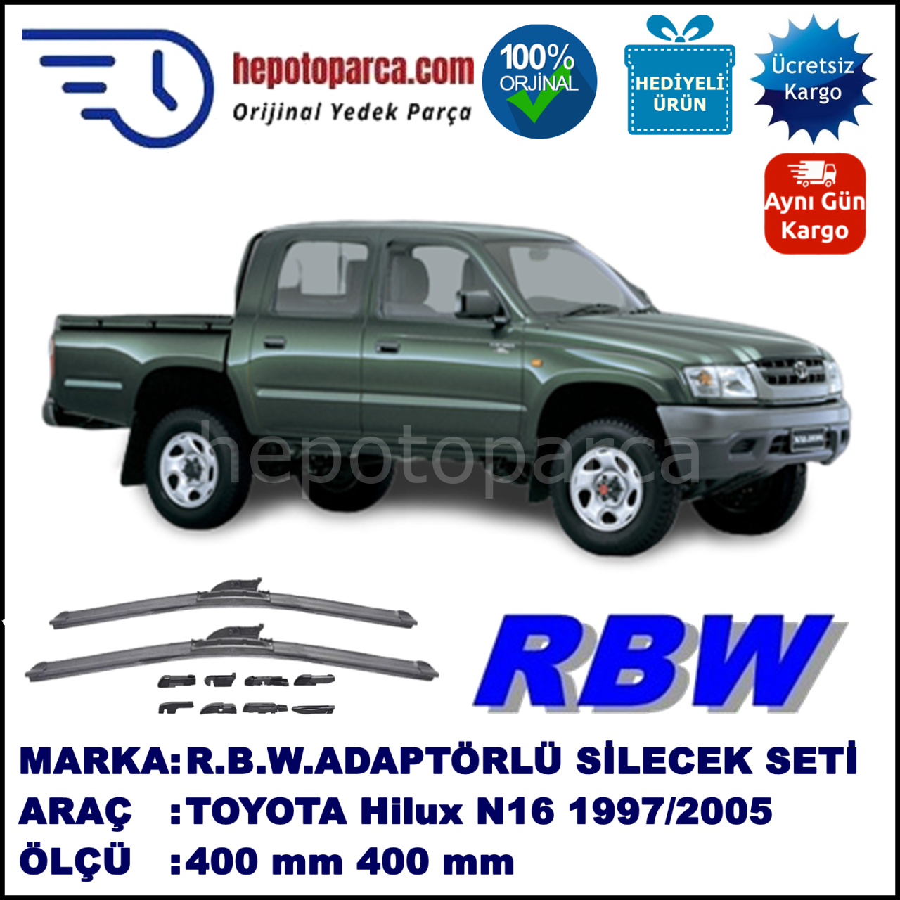 TOYOTA Hilux [N16/N17] 08.1997-..., 400 / 400 mm.  RBW  ADAPTÖRLÜ MUZ SİLECEK SETİ