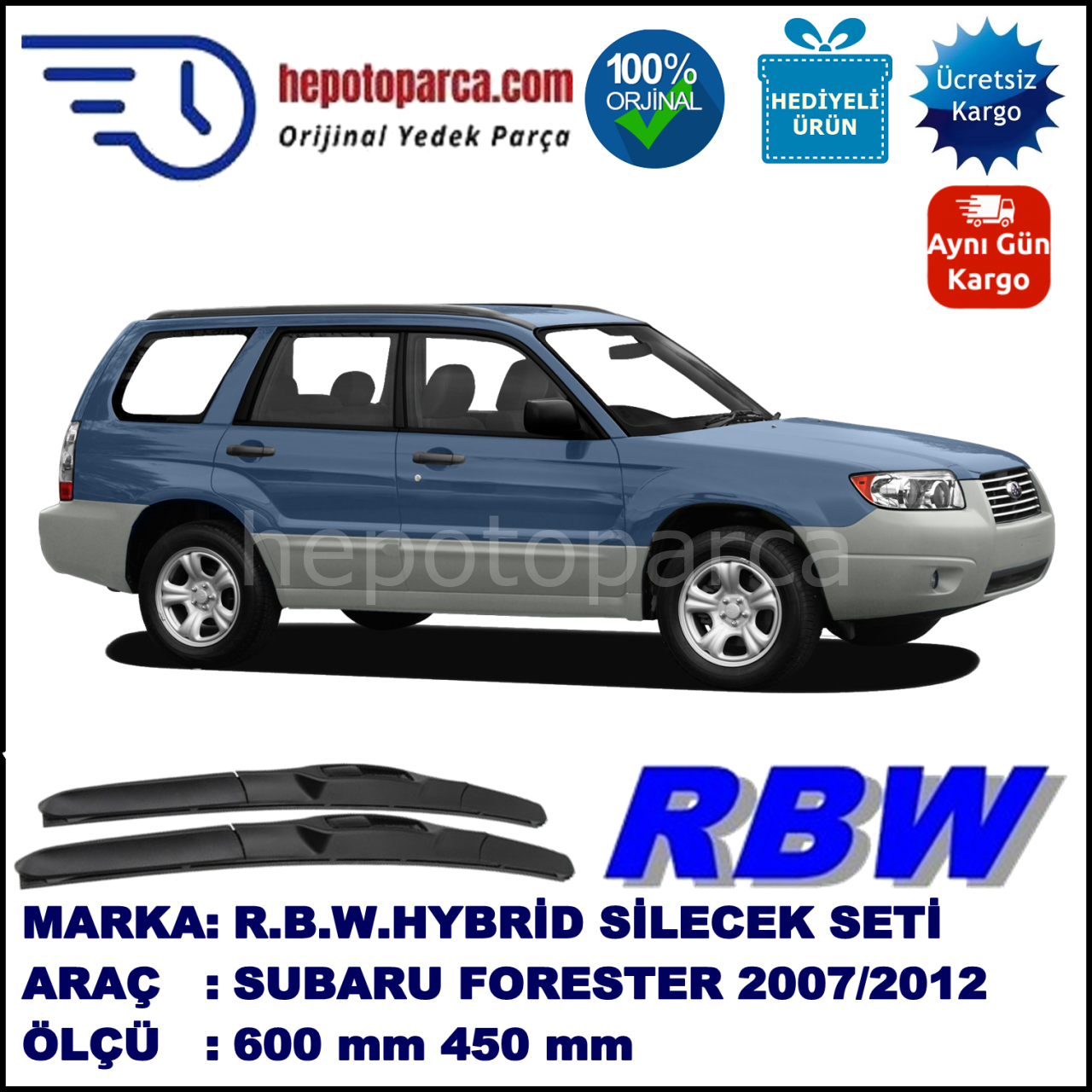 SUBARU FORESTER HYBRID SİLECEK TAKIMI RBW ARACA ÖZEL (2007-2012)