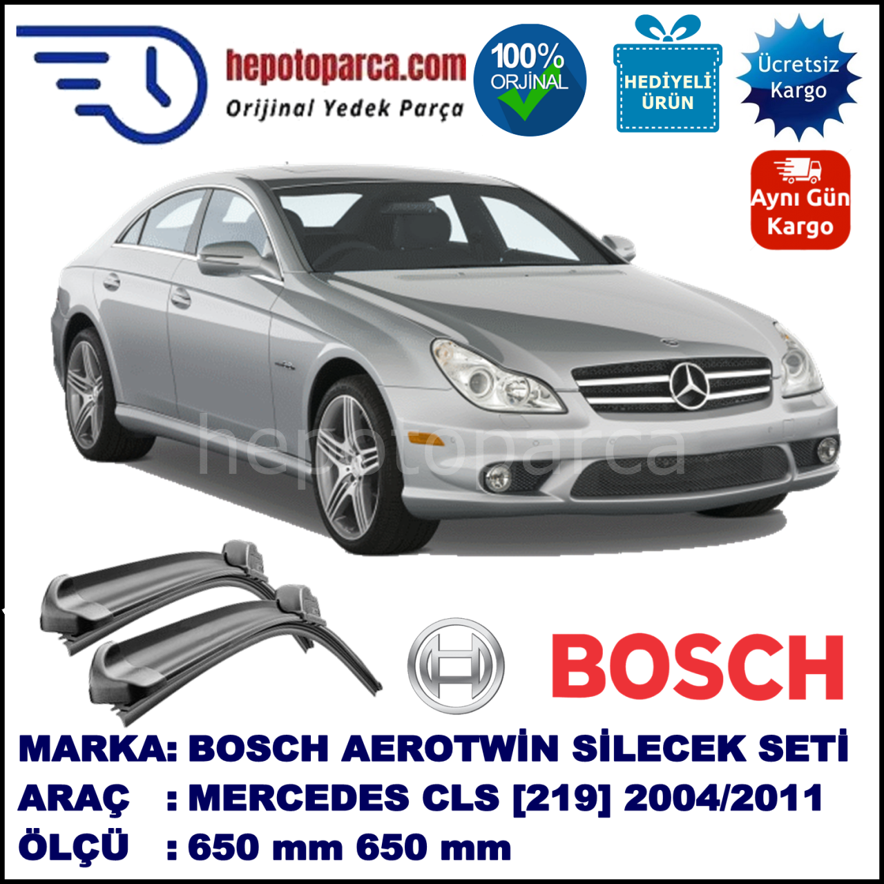 MERCEDES-BENZ Serie CLS [219] 06.2004-02.2011 650/650 mm Bosch Aerotwin Araca Özel Silecek