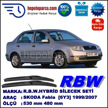 SKODA Fabia [6Y3] 09.99-12.07 530 / 480 mm. RBW Hybrid Silecek Seti. U Kanca Uyumlu Hibrit
