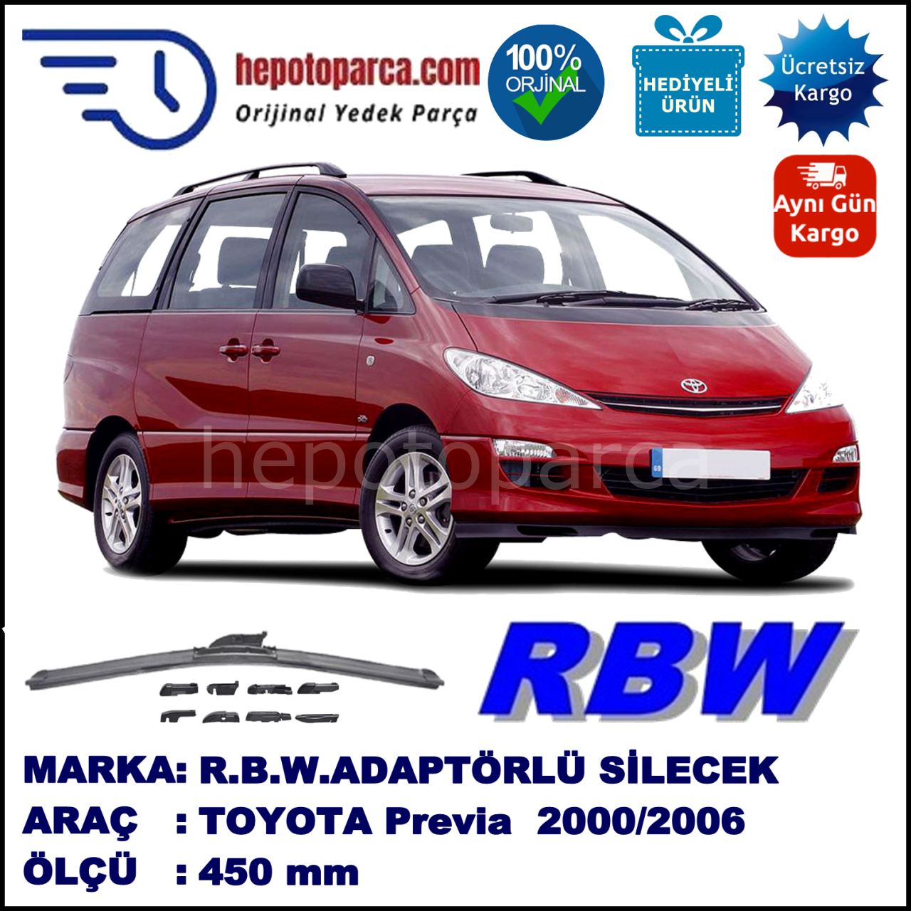 TOYOTA Previa  02.2000-01.2006, 450 / - mm.  RBW  ADAPTÖRLÜ MUZ SİLECEK