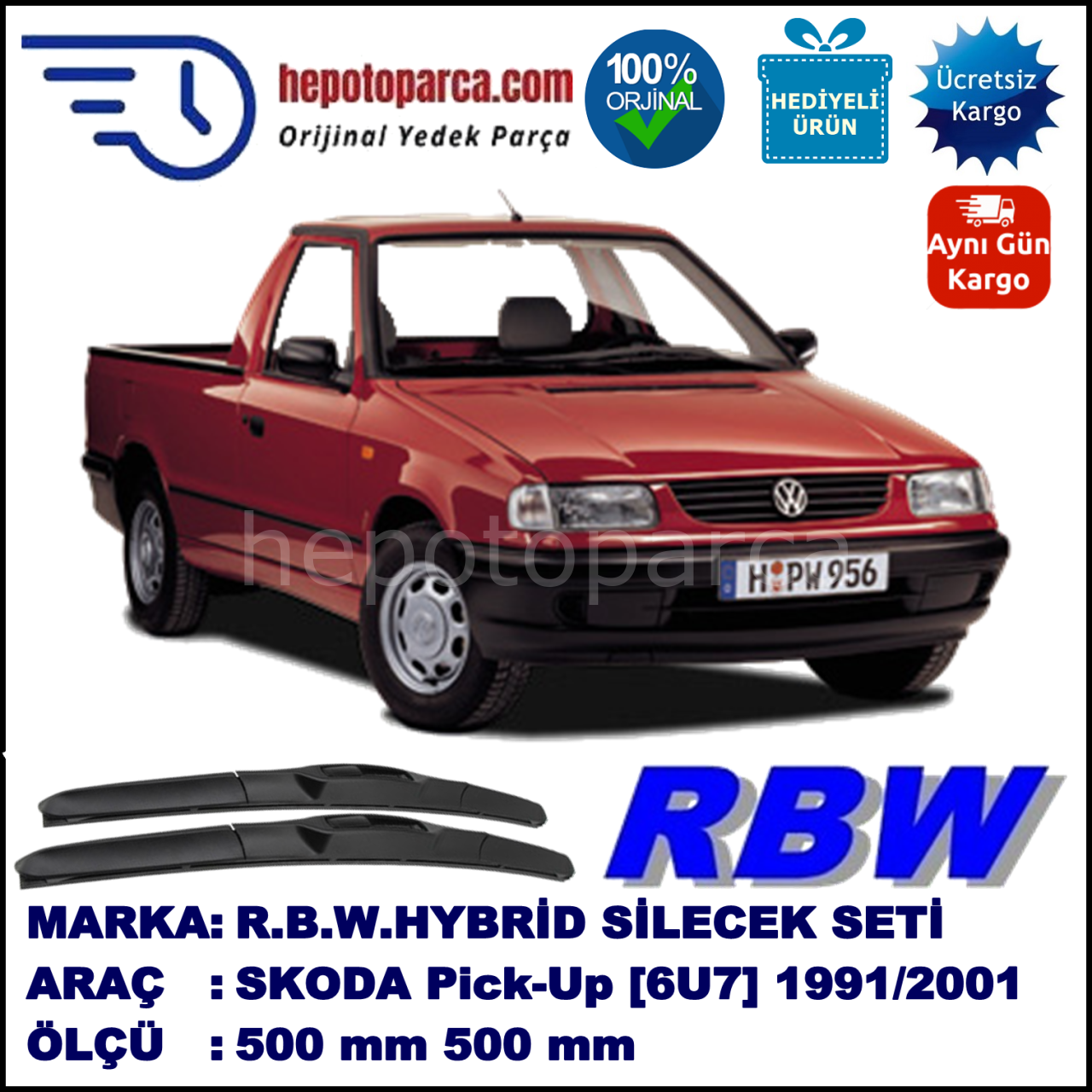 SKODA Pick-Up [6U7] 09.91-03.01 500 / 500 mm. RBW Hybrid Silecek Seti. U Kanca Uyumlu Hibrit