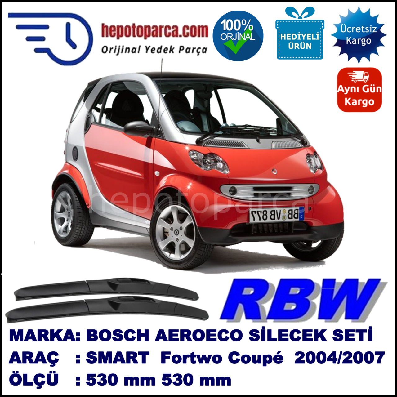 SMART (MCC) Fortwo Coupé [450] 02.04-03.07 530 / 530 mm. RBW Hybrid Silecek Seti. U Kanca Uyumlu Hibrit