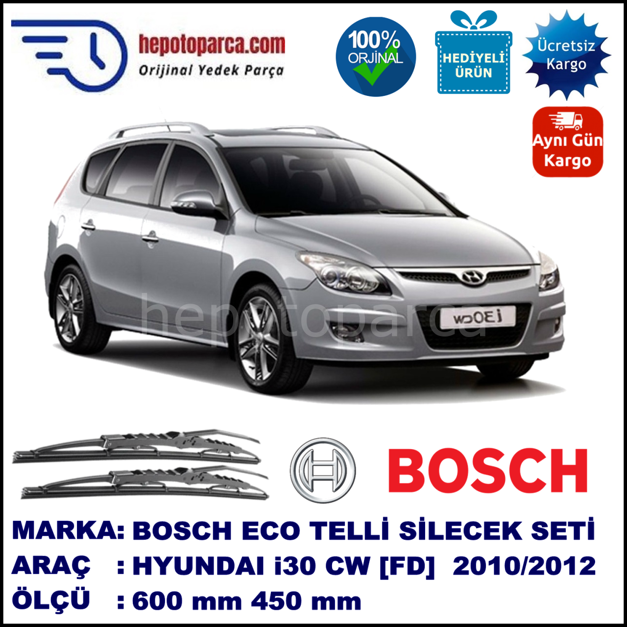 HYUNDAI i30 CW Kombi [FD] 04.10-09.12 600 / 450 mm. BOSCH ECO Telli Silecek 2'li Takım