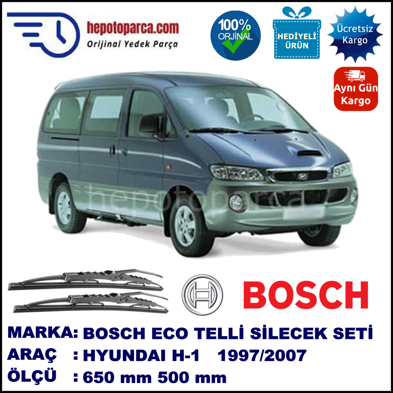 HYUNDAI H-1  10.97-05.07 650 / 500 mm. BOSCH ECO Telli Silecek 2'li Takım