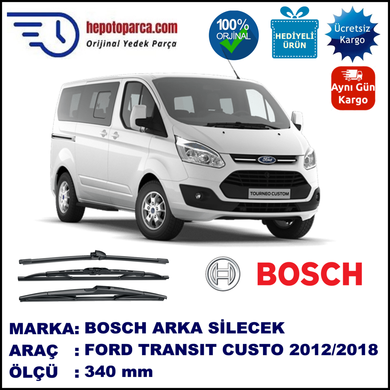 FORD Transit Custom [13] 340 mm 09.2012-... BOSCH Arka Silecek
