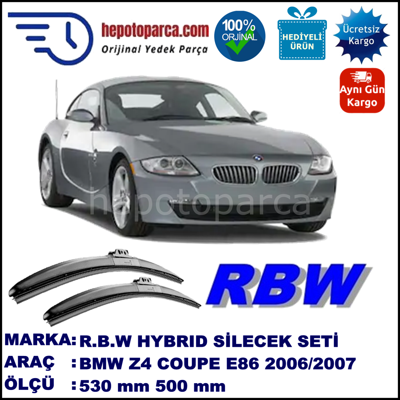 BMW Z4 Coupé [E 86] 03.06-07.07 530 / 500 mm. RBW Hybrid Silecek Seti. U Kanca Uyumlu Hibrit