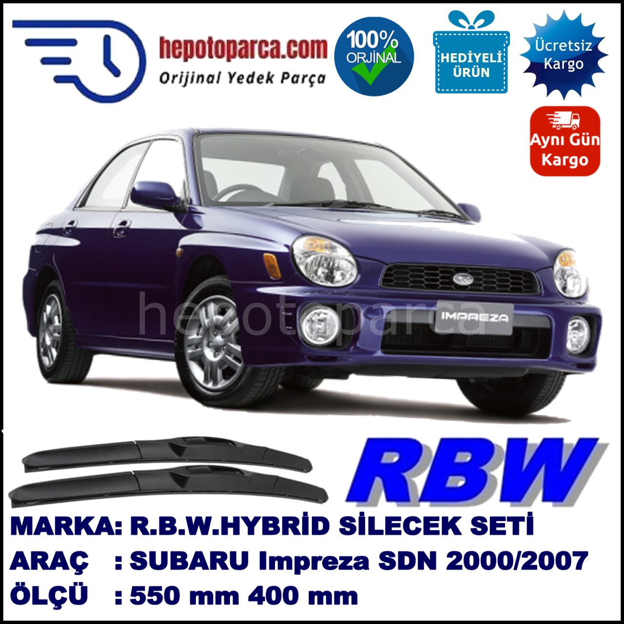 SUBARU Impreza Sedan [GD, GG] 10.00-06.07 550 / 400 mm. RBW Hybrid Silecek Seti. U Kanca Uyumlu Hibrit