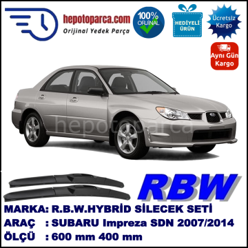 SUBARU Impreza Sedan [G12] 06.07-12.11 600 / 400 mm. RBW Hybrid Silecek Seti. U Kanca Uyumlu Hibrit