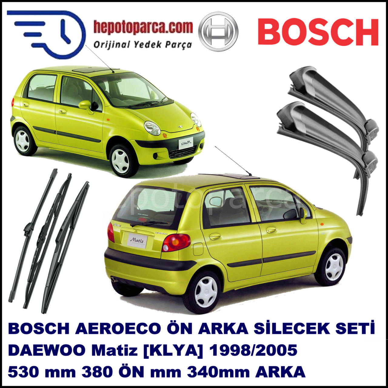 DAEWOO Matiz [KLYA] 04,1998-,,, Bosch Aeroeco Ön ve Arka Silecek Takımı
