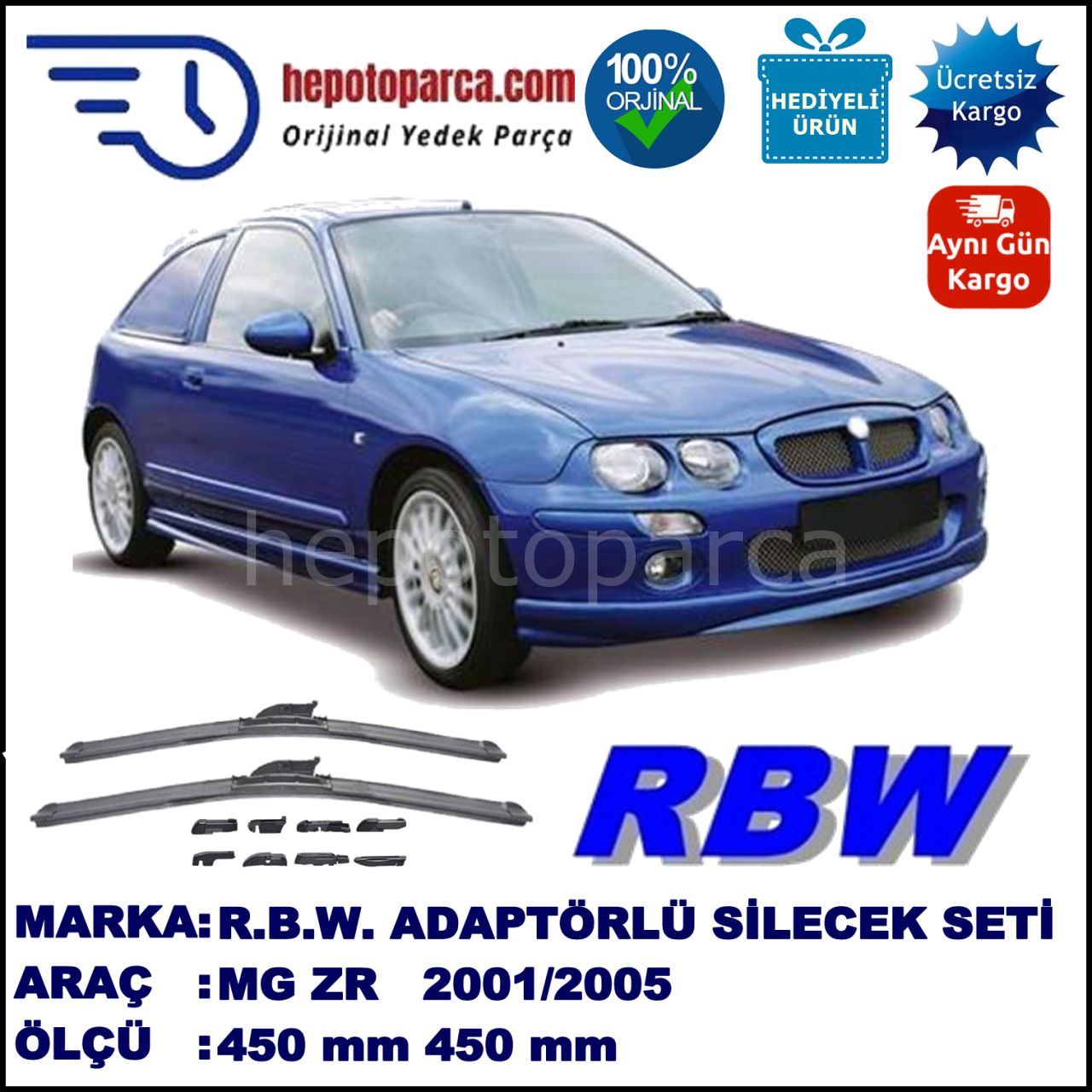 MG ZR  10.2001-05.2005, 450 / 450 mm.  RBW  ADAPTÖRLÜ MUZ SİLECEK SETİ
