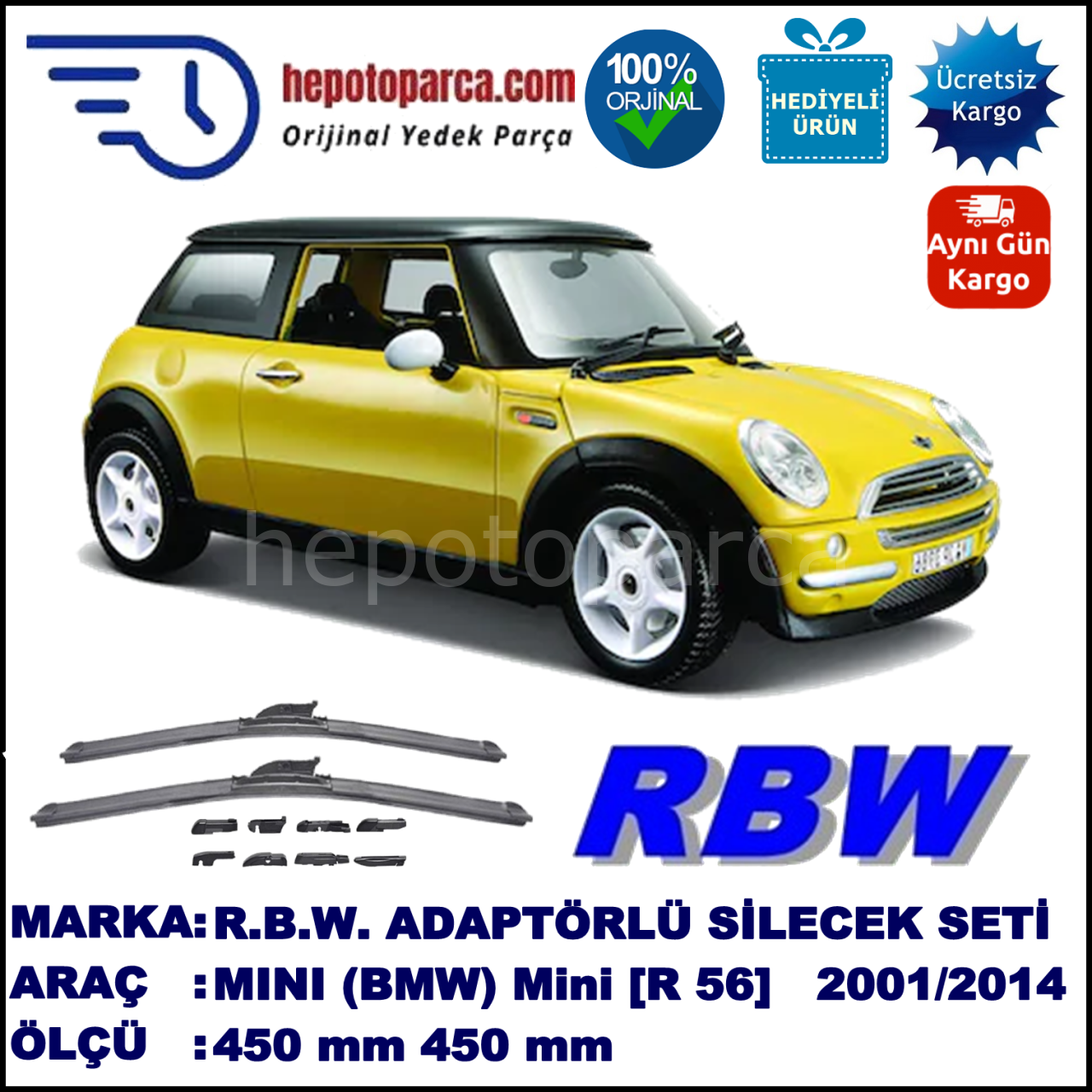 MINI (BMW) Mini [R 50, R 53] 06.2001-07.2004, 450 / 450 mm.  RBW  ADAPTÖRLÜ MUZ SİLECEK SETİ