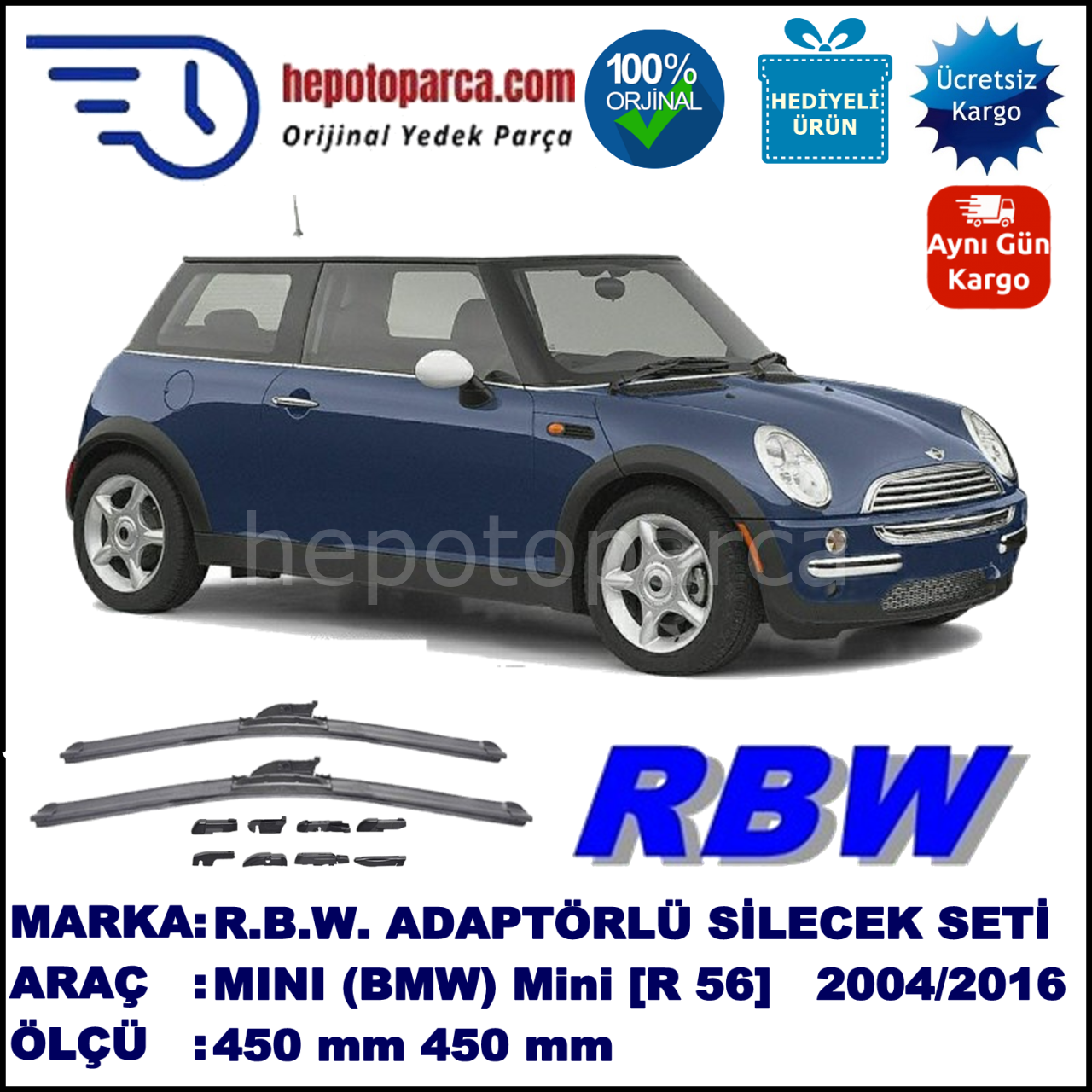 MINI (BMW) Mini [R 50, R 53] 08.2004-11.2006, 450 / 450 mm.  RBW  ADAPTÖRLÜ MUZ SİLECEK SETİ