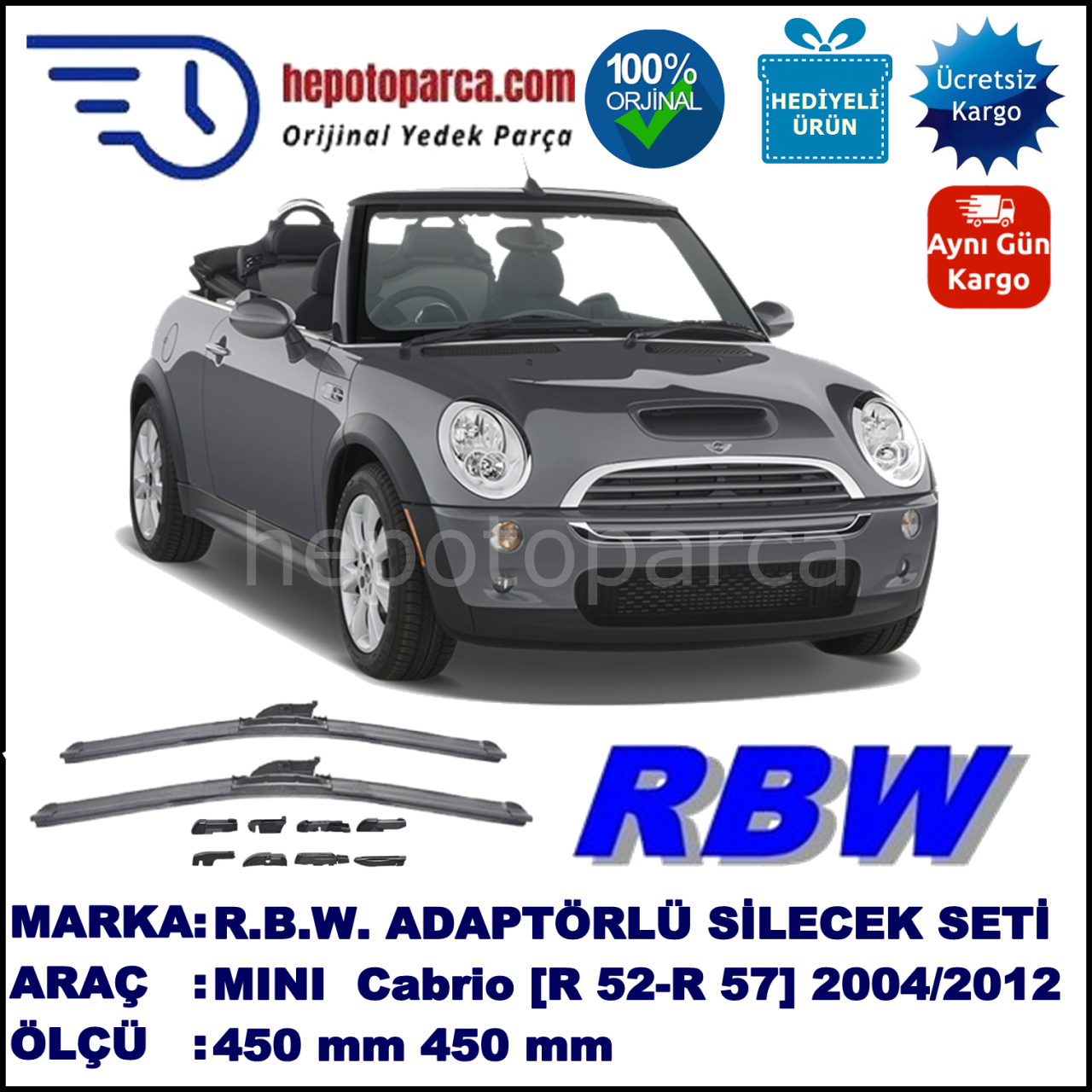 MINI (BMW) Mini Cabrio [R 52; R 57] 07.2004-04.2012, 450 / 450 mm.  RBW  ADAPTÖRLÜ MUZ SİLECEK SETİ