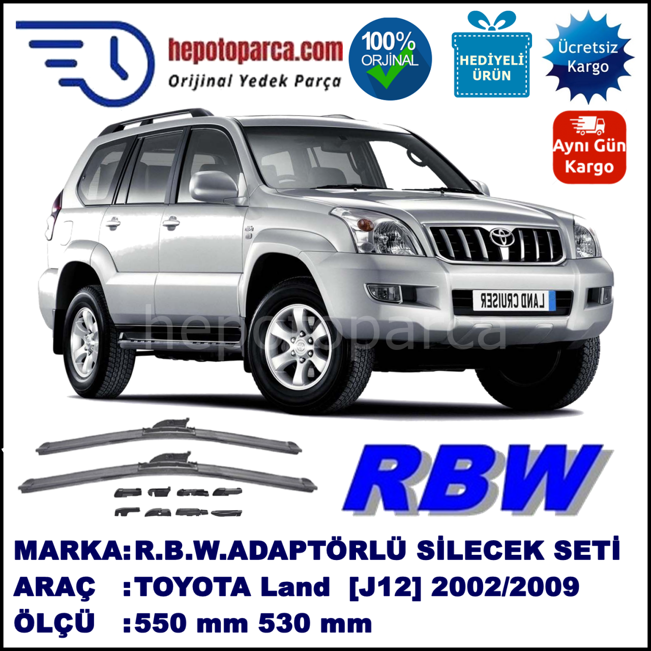 TOYOTA Land Cruiser [J12] 09.2002-08.2009, 550 / 530 mm.  RBW  ADAPTÖRLÜ MUZ SİLECEK SETİ