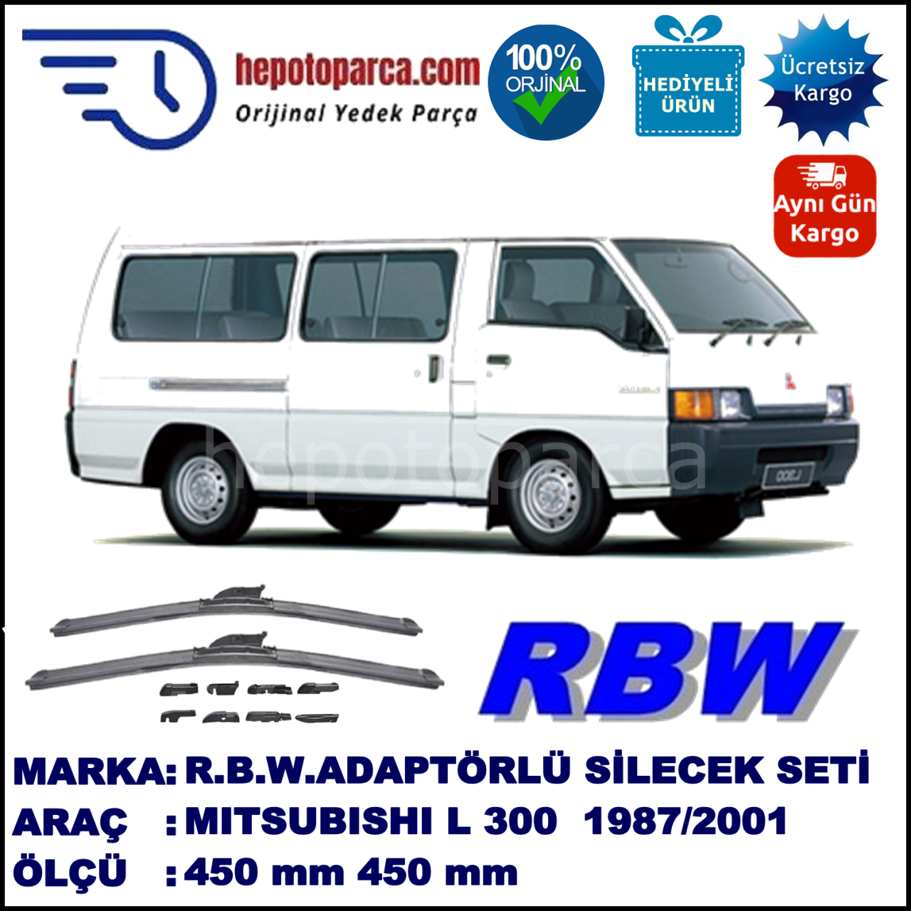 MITSUBISHI L 300 [P] 12.1987-12.2001, 450 / 450 mm.  RBW  ADAPTÖRLÜ MUZ SİLECEK SETİ