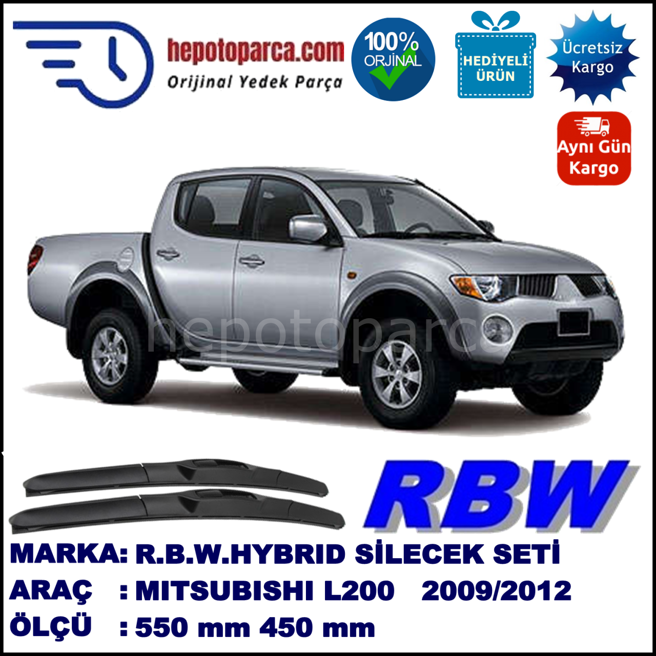 MITSUBISHI L200 HYBRID SİLECEK TAKIMI RBW ARACA ÖZEL (2009→)